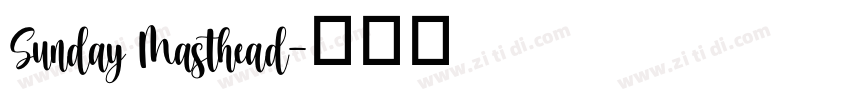Sunday Masthead字体转换